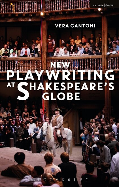 Front cover_New Playwriting At Shakespeare's Globe