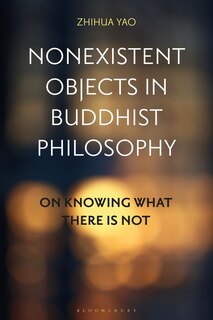 Front cover_Nonexistent Objects In Buddhist Philosophy