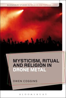 Front cover_Mysticism, Ritual And Religion In Drone Metal