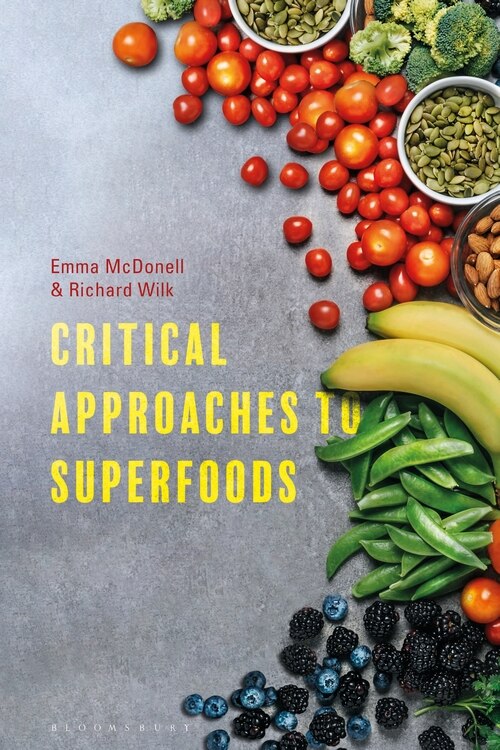 Front cover_Critical Approaches To Superfoods