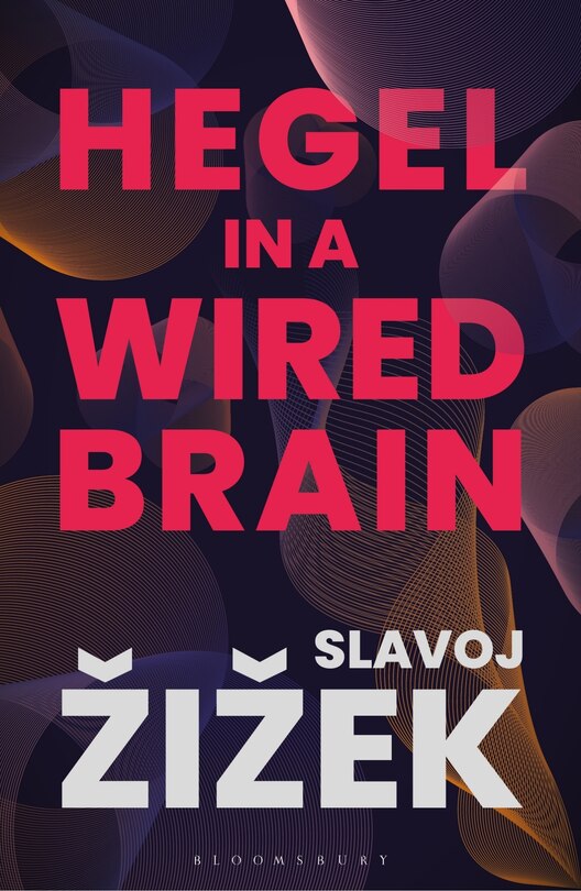 Front cover_Hegel In A Wired Brain