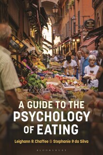 Front cover_A Guide To The Psychology Of Eating