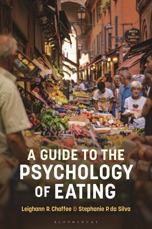 Front cover_A Guide To The Psychology Of Eating