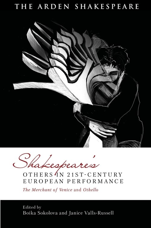 Front cover_Shakespeare's Others in 21st-century European Performance