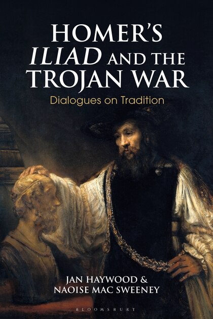 Front cover_Homer's Iliad And The Trojan War
