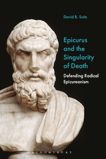 Front cover_Epicurus And The Singularity Of Death