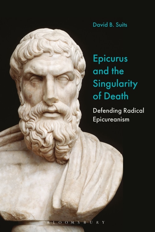 Front cover_Epicurus And The Singularity Of Death