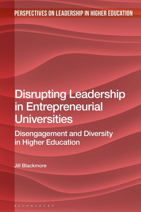 Front cover_Disrupting Leadership In Entrepreneurial Universities
