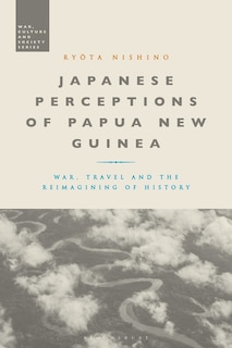 Couverture_Japanese Perceptions Of Papua New Guinea