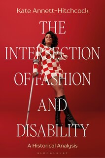 Front cover_The Intersection of Fashion and Disability