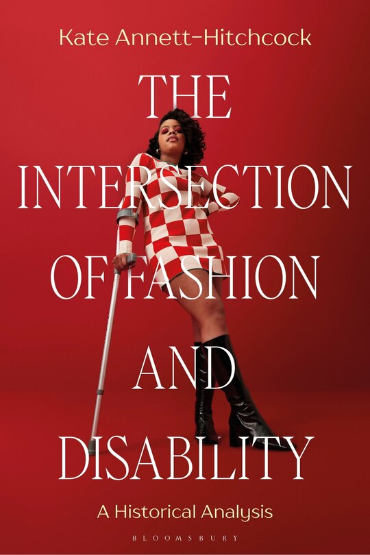 Front cover_The Intersection of Fashion and Disability