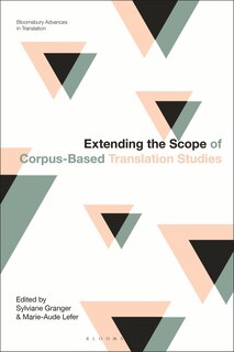 Extending The Scope Of Corpus-based Translation Studies