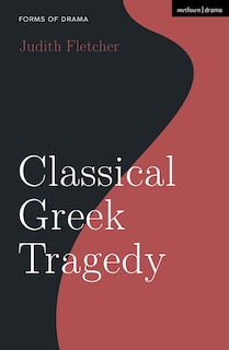 Front cover_Classical Greek Tragedy