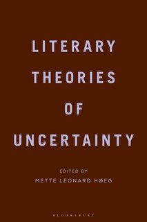 Front cover_Literary Theories Of Uncertainty