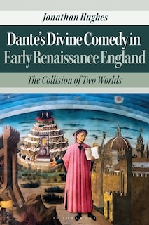 Front cover_Dante's Divine Comedy In Early Renaissance England
