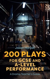 Front cover_200 Plays For Gcse And A-level Performance