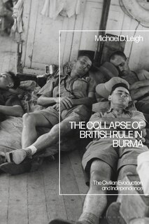 Front cover_The Collapse Of British Rule In Burma