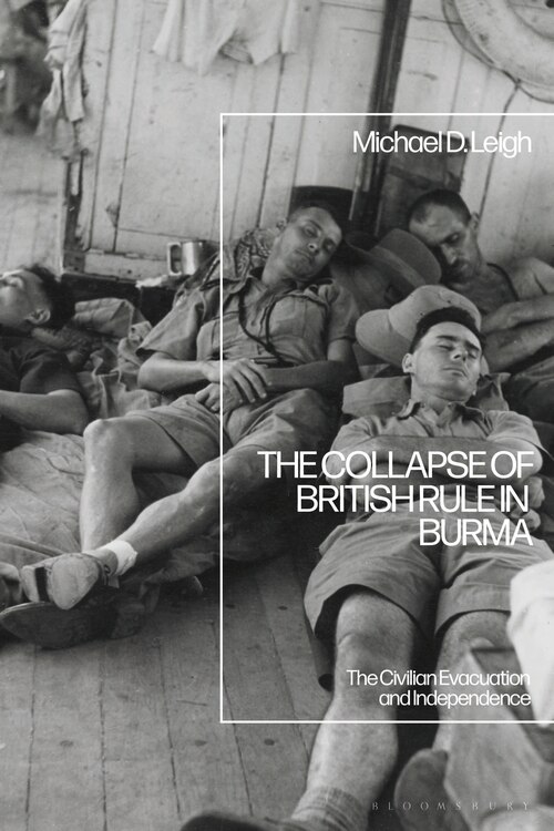 Front cover_The Collapse Of British Rule In Burma
