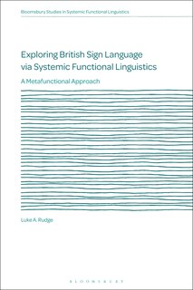Front cover_Exploring British Sign Language Via Systemic Functional Linguistics