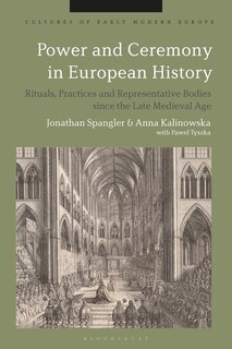 Couverture_Power and Ceremony in European History