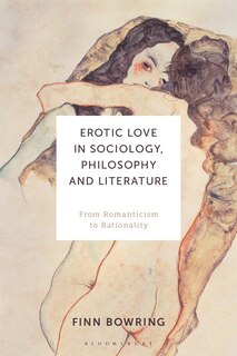Couverture_Erotic Love In Sociology, Philosophy And Literature