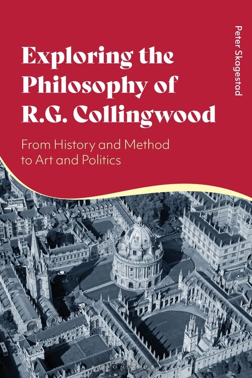 Couverture_Exploring The Philosophy Of R. G. Collingwood