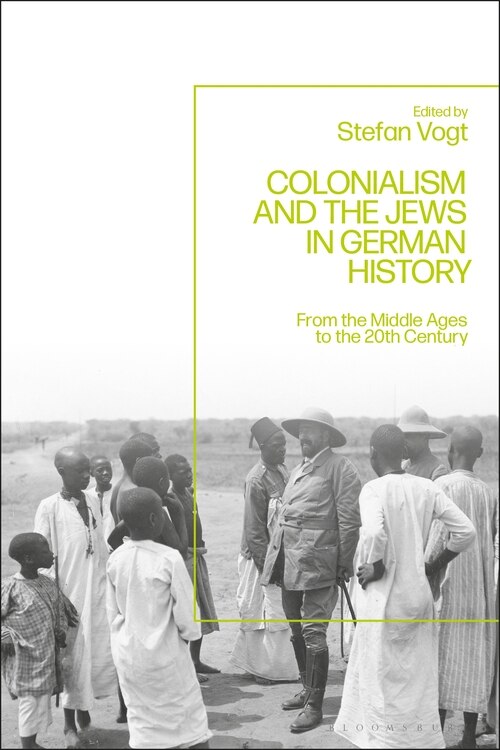Couverture_Colonialism and the Jews in German History
