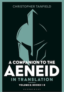 Front cover_A Companion to the Aeneid in Translation