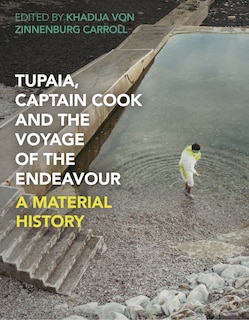 Couverture_Tupaia, Captain Cook And The Voyage Of The Endeavour