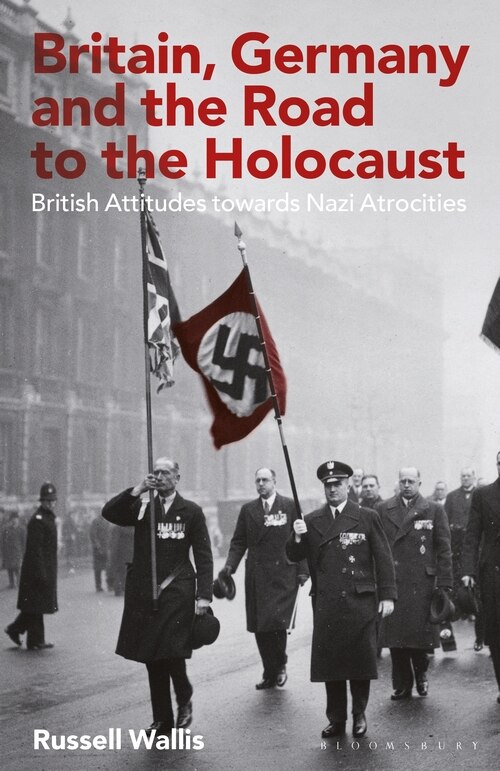 Front cover_Britain, Germany And The Road To The Holocaust