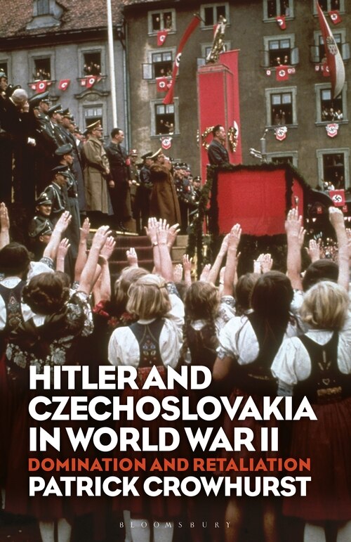 Couverture_Hitler And Czechoslovakia In World War Ii
