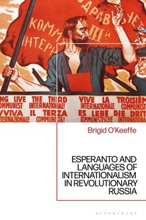 Front cover_Esperanto And Languages Of Internationalism In Revolutionary Russia