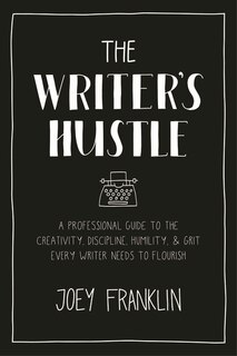 Front cover_The Writer's Hustle