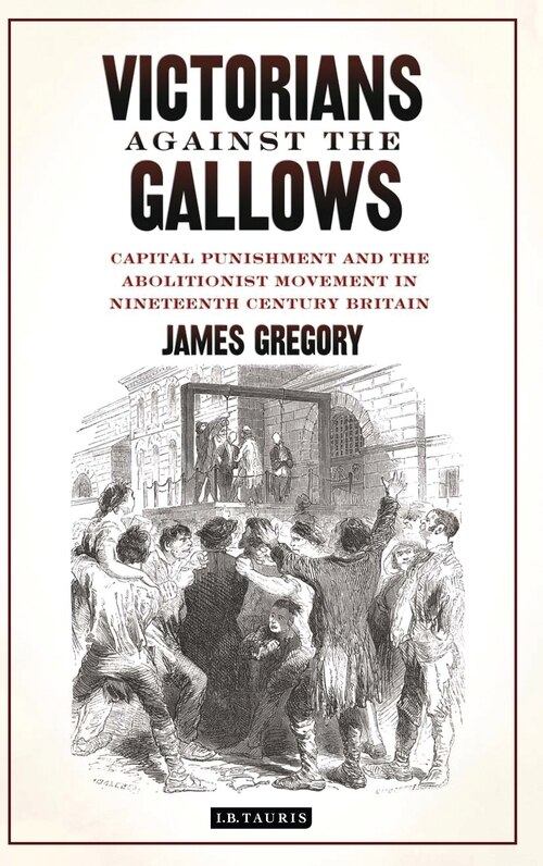 Front cover_Victorians Against The Gallows