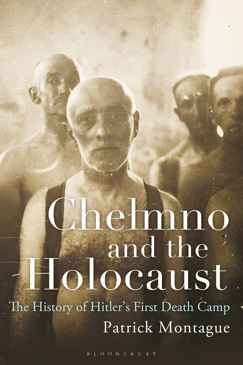 Front cover_Chelmno And The Holocaust