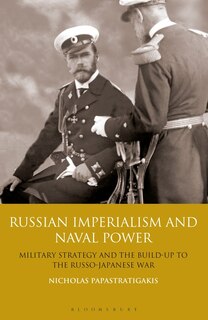 Front cover_Russian Imperialism And Naval Power