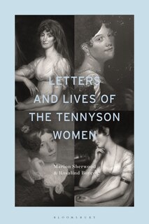 Front cover_Letters and Lives of the Tennyson Women