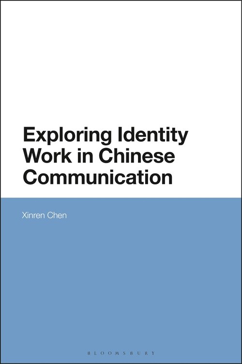Couverture_Exploring Identity Work In Chinese Communication