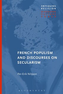 Front cover_French Populism And Discourses On Secularism