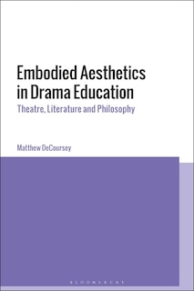 Couverture_Embodied Aesthetics In Drama Education