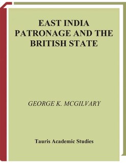 Front cover_East India Patronage And The British State