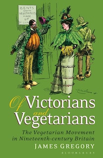 Front cover_Of Victorians And Vegetarians