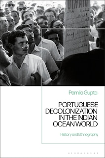 Front cover_Portuguese Decolonization In The Indian Ocean World