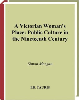 Front cover_A Victorian Woman's Place