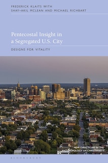 Front cover_Pentecostal Insight in a Segregated US City