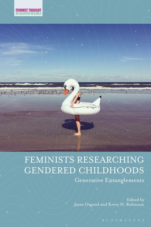Front cover_Feminists Researching Gendered Childhoods