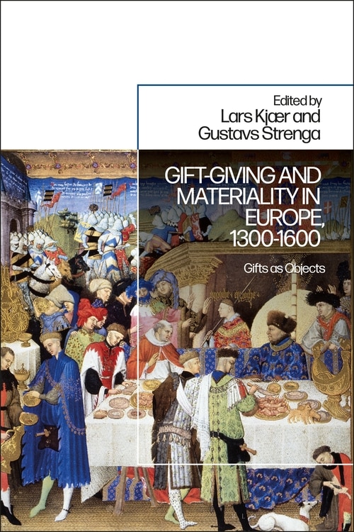 Couverture_Gift-giving And Materiality In Europe, 1300-1600