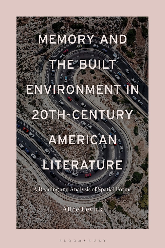 Couverture_Memory and the Built Environment in 20th-Century American Literature