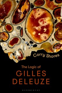 Front cover_The Logic Of Gilles Deleuze