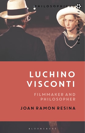 Luchino Visconti: Filmmaker And Philosopher